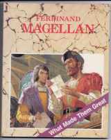 9780382240058-0382240057-Ferdinand Magellan (What Made Them Great Series)