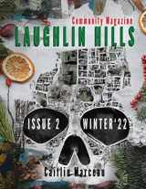 9781998851010-199885101X-Laughlin Hills Community Magazine: Issue 02 - Winter 2022