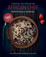 9780620777926-0620777923-Through the Eyes of an African Chef