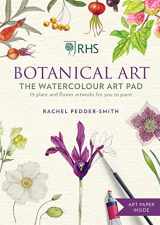 9781784728069-1784728063-RHS Botanical Art The Watercolour Art Pad: 15 plant and flower artworks for you to paint