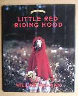 9781562824167-1562824163-Little Red Riding Hood: Retold and illustrated with color photographs by William Wegman (Fay's Fairy Tales)
