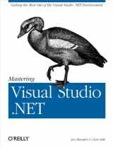 9780596003609-0596003609-Mastering Visual Studio .NET: Getting the Most Out of the Visual Studio .NET Environment