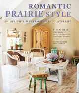 9781782493280-178249328X-Romantic Prairie Style: Homes inspired by traditional country life