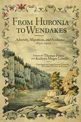 9780806191140-0806191147-From Huronia to Wendakes (New Directions in Native American Studies Series) (Volume 15)