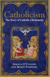 9780199259953-019925995X-Catholicism: The Story of Catholic Christianity