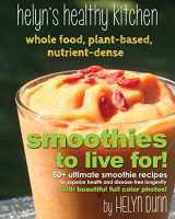 9780980070569-0980070562-Smoothies to Live For!
