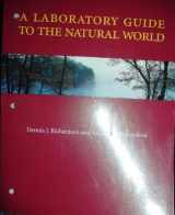 9780130922427-0130922420-The Natural World, Second Edition (Laboratory Guide)