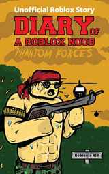 9781718704848-1718704844-Diary of a Roblox Noob: Roblox Phantom Forces (Roblox Book 7)