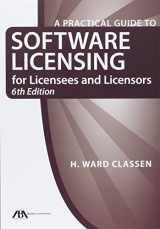9781634254007-1634254007-A Practical Guide to Software Licensing for Licensees and Licensors
