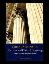 9781587785092-1587785099-Foundations of the Law and Ethics of Lawyering (Foundations of Law)
