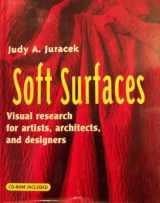 9780393730333-0393730336-Soft Surfaces: Visual Research for Artists, Architects, and Designers (Surfaces Series)