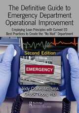 9780367432331-0367432331-The Definitive Guide to Emergency Department Operational Improvement: Employing Lean Principles with Current ED Best Practices to Create the “No Wait” Department, Second Edition