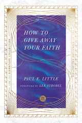 9780830848546-0830848541-How to Give Away Your Faith (The IVP Signature Collection)