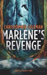 9781081502256-1081502258-Marlene's Revenge (Gretel Book Two)
