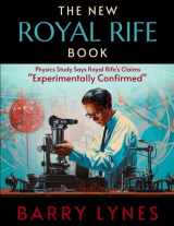 9781733764520-1733764526-The New Royal Rife Book: Physics Study Says Royal Rife’s Claims “Experimentally Confirmed”