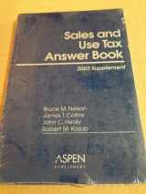 9780735538610-0735538611-Sales and Use Tax Answer Book 2003 Supplement
