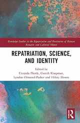 9780367701918-036770191X-Repatriation, Science and Identity (Routledge Studies in the Repatriation and Restitution of Human Remains and Cultural Objects)