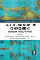 9781032088624-1032088621-Tragedies and Christian Congregations (Explorations in Practical, Pastoral and Empirical Theology)
