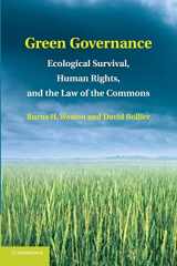 9781107415447-1107415446-Green Governance: Ecological Survival, Human Rights, and the Law of the Commons