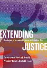 9781531024697-1531024696-Extending Justice: Strategies to Increase Inclusion and Reduce Bias