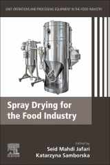 9780128197998-0128197994-Spray Drying for the Food Industry: Unit Operations and Processing Equipment in the Food Industry (Unit Operations and Processing Equipment in the Food Industry, 11)