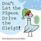 9781454952770-1454952776-Don't Let the Pigeon Drive the Sleigh!