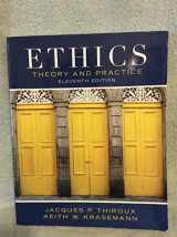 9780205053148-0205053149-Ethics: Theory and Practice (11th Edition)