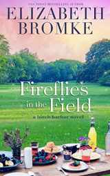 9781953105028-1953105025-Fireflies in the Field: A Birch Harbor Novel