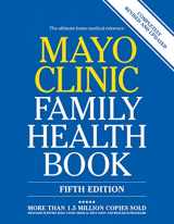 9781945564024-1945564024-Mayo Clinic Family Health Book, 5th Ed: Completely Revised and Updated