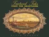 9780945558187-094555818X-Fractured Tales From The Heartland: Paintings by Mark Forth and David Hodges