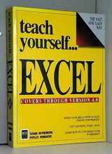 9781558282087-1558282084-Teach Yourself Excel 4.0