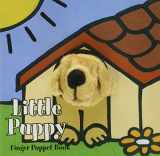 9780811857710-0811857719-Little Puppy: Finger Puppet Book: (Puppet Book for Baby, Little Dog Board Book) (Little Finger Puppet Board Books, FING)
