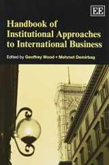 9781781005484-1781005486-Handbook of Institutional Approaches to International Business (Research Handbooks in Business and Management series)