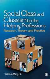 9781412972505-1412972507-Social Class and Classism in the Helping Professions: Research, Theory, and Practice