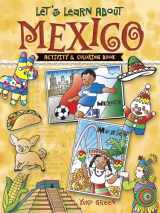 9780486489940-0486489949-Let's Learn About MEXICO: Activity and Coloring Book (Dover Kids Activity Books)