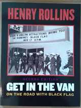9781880985762-1880985764-Get in the Van: On the Road With Black Flag, 2nd Edition