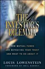 9780470117651-0470117656-The Investor's Dilemma: How Mutual Funds Are Betraying Your Trust And What To Do About It