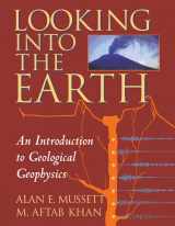 9780521785747-052178574X-Looking into the Earth: An Introduction to Geological Geophysics