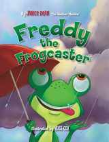 9781621575085-162157508X-Freddy the Frogcaster