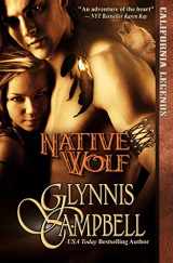 9781938114267-1938114264-Native Wolf (California Legends Trilogy)