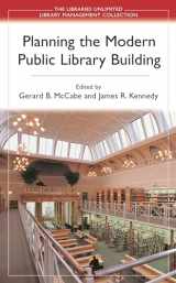 9780313321559-0313321558-Planning the Modern Public Library Building (Libraries Unlimited Library Management Collection)
