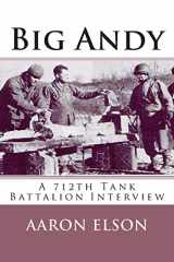 9781492743507-149274350X-Big Andy: A 712th Tank Battalion Interview