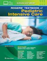 9781975174217-1975174216-Rogers' Textbook of Pediatric Intensive Care