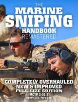 9781792182938-1792182937-The Marine Sniping Handbook - REMASTERED: COMPLETELY OVERHAULED, NEW & IMPROVED - Full Size Edition - Master the Art of Long-Range Combat Shooting, ... / FMFM 1-3B) (Carlile Military Library)