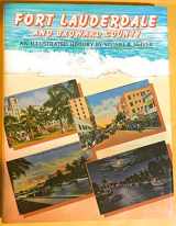 9780897810814-0897810813-Fort Lauderdale and Broward County: An Illustrated History