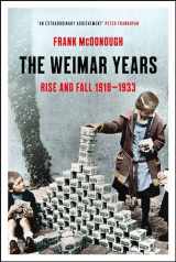 9781803284781-1803284781-The Weimar Years: Rise and Fall 1918–1933