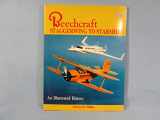 9780911139068-0911139060-Beechcraft: Staggerwing to Starship, an Illustrated History