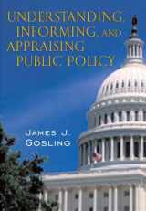 9780321078452-0321078454-Understanding, Informing, and Appraising Public Policy