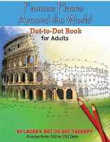 9781983467820-1983467820-Famous Places Around the World Dot-to Dot Book For Adults (Dot to Dot Books For Adults)