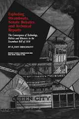 9780415404112-0415404118-Exploding Steamboats, Senate Debates, and Technical Reports: The Convergence of Technology, Politics, and Rhetoric in the Steamboat Bill of 1838 (Baywood's Technical Communications)